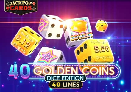 40 Golden Coins Dice Edition